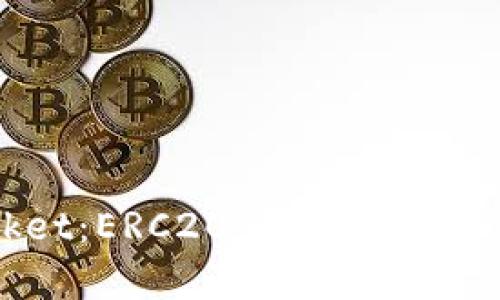深入解析 TokenPocket:ERC20 代币管理与多链支持的完美结合