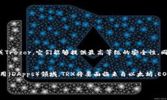 要在钱包里购买TRX（波场币），通常需